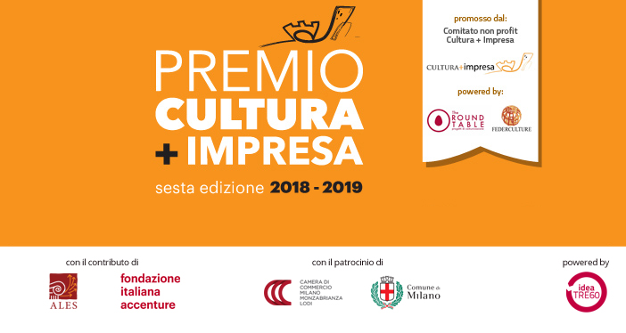 Premio CULTURA + IMPRESA: presentazione dei progetti entro il 28 febbraio 2019.