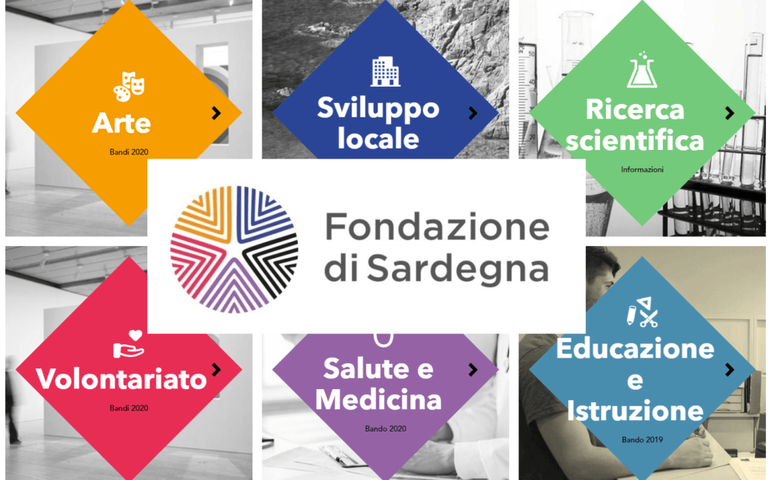 Online i Bandi annuali 2020 della Fondazione di Sardegna: la scadenza per presentare le proposte di progetto è fissata il 26 novembre 2019.