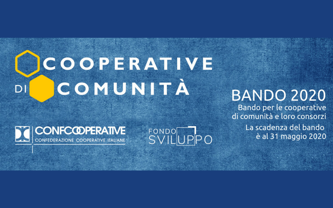 BANDO 2.0 per le COOPERATIVE DI COMUNITÀ – Fondosviluppo premia le cooperative di comunità, neo costituite o già attive, e loro consorzi.