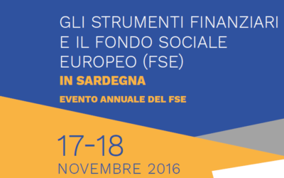 Gli Strumenti finanziari e il Fondo Sociale Europeo (FSE) in Sardegna: risultati raggiunti e nuovi obiettivi