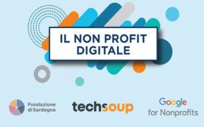 TechSoup e Fondazione di Sardegna organizzano un percorso formativo per le imprese del Non Profit su digitalizzazione, fundraising e videomarketing.