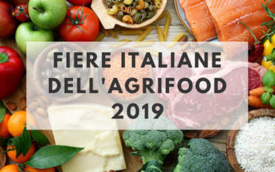 Da Aprile partono le fiere dell’agrifood: tanti appuntamenti da non perdere