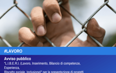 L’Aspal Sardegna pubblica l’Avviso L.I.B.E.R.I. per la presentazione di progetti integrati di inserimento lavorativo e sociale