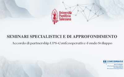 Cooperazione ed economia sociale: al via il ciclo di seminari specialistici UPS-Confcooperative-Fondo Sviluppo