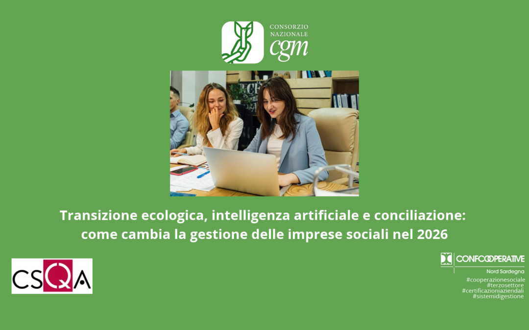 Nuovi Sistemi di Gestione e Riforme 2026: i Webinar di Consorzio CGM per le Imprese Sociali